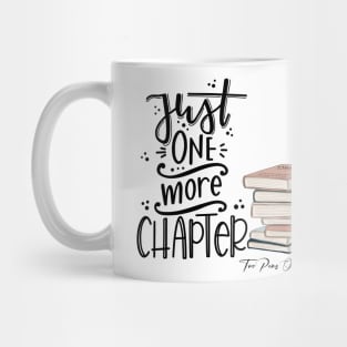 Just one more chapter Mug